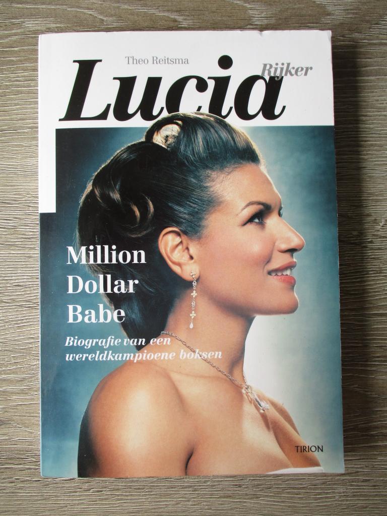 Lucia Rijker; million dollar babe - Theo Reitsma, Ophalen of Verzenden, Gelezen, Watersport en Hengelsport