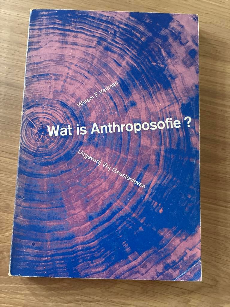 Wat is Anthroposofie? - Willem F. Veltman, Ophalen of Verzenden, Gelezen, Spiritualiteit algemeen, Achtergrond en Informatie