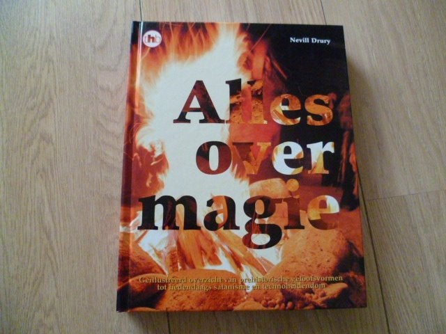 Nevill Drury - Alles over magie HC, Boeken, Ophalen of Verzenden, Zo goed als nieuw, Overige onderwerpen, Achtergrond en Informatie
