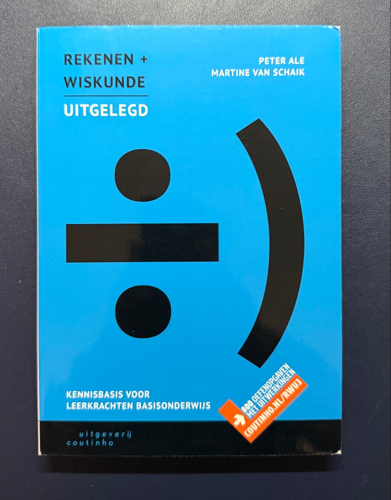 Rekenen + Wiskunde Uitgelegd - Kennisbasis PABO, Ophalen of Verzenden, Beta, Zo goed als nieuw, HBO