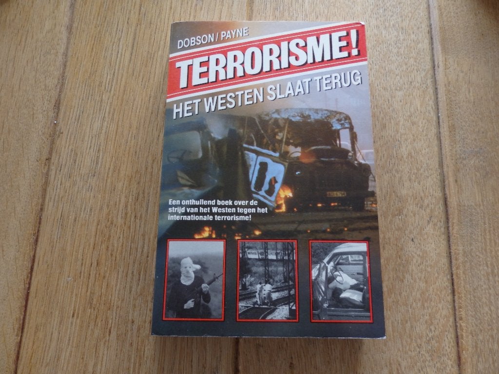 terrorisme het westen slaat terug dobson payne, Boeken, Gelezen, Maatschappij en Samenleving, Ophalen of Verzenden, Nederland