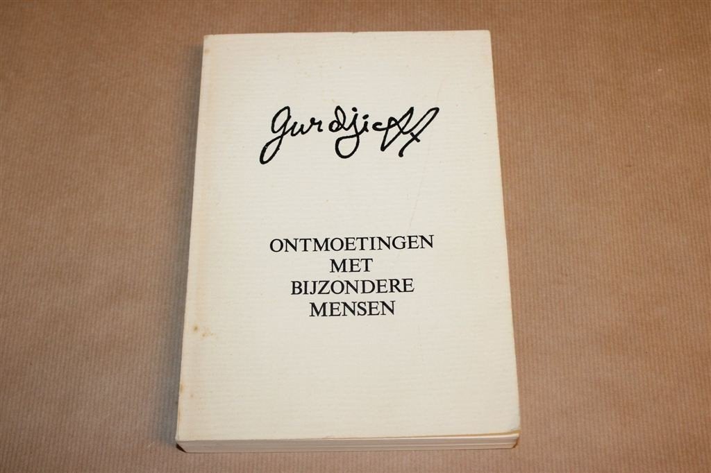 Ontmoetingen met Bijzondere Mensen — Gurdjieff, Mystiek 1974, Ophalen of Verzenden, Gelezen, Overige onderwerpen, Achtergrond en Informatie