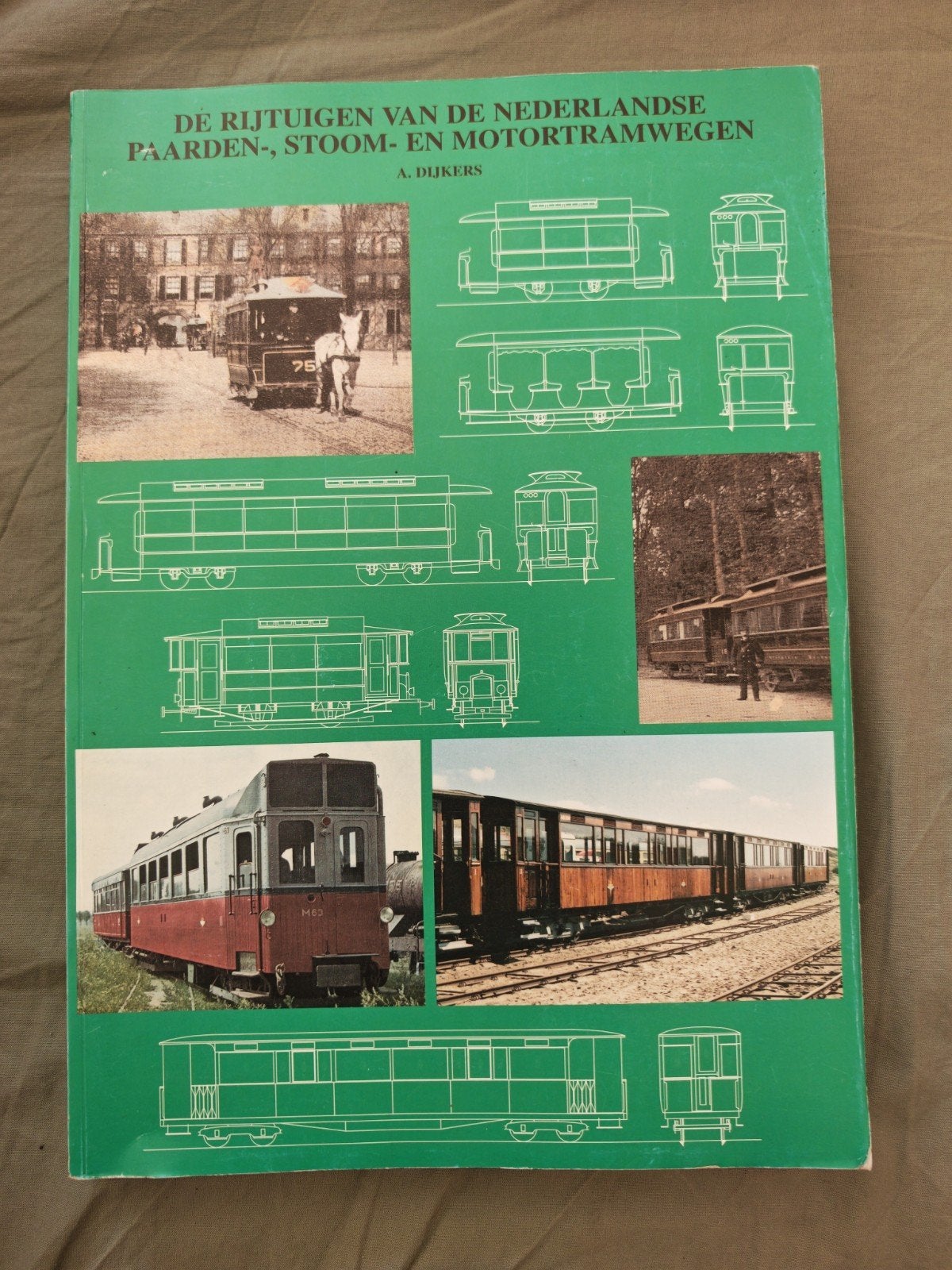 De Rijtuigen van Nederlandse Paarden, Stoom en Motortram, Ophalen of Verzenden, Trein, Boek of Tijdschrift