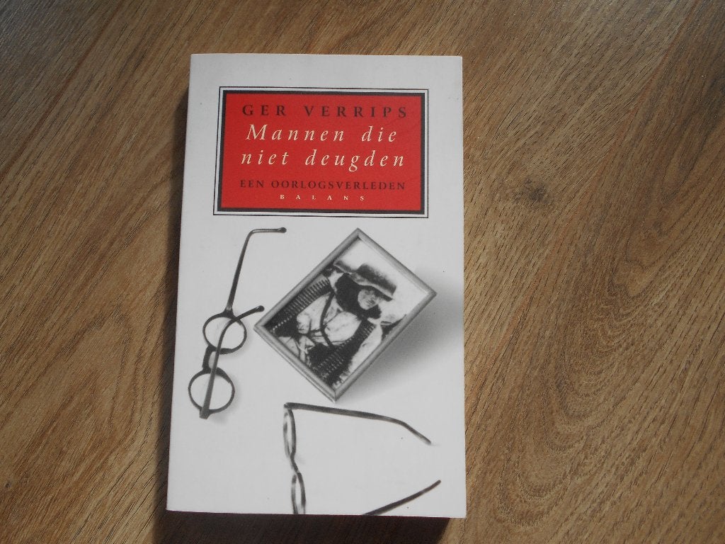 Ger Verrips Mannen die niet deugden, Ophalen of Verzenden, Tweede Wereldoorlog, Zo goed als nieuw, Overige onderwerpen