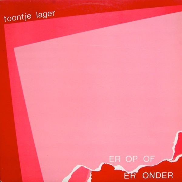 Toontje Lager, Er Op Of Er Onder (LP, 1982), Cd's en Dvd's, Vinyl | Nederlandstalig, LP, Inclusief insert, Ophalen of Verzenden