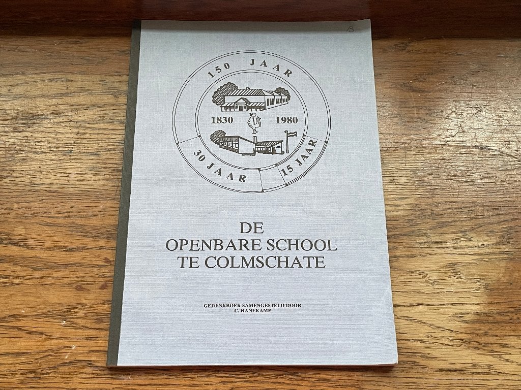 D128 Boek Gedenkboek 150 jaar OBS Colmschate Deventer, Ophalen of Verzenden, 20e eeuw of later, Gelezen