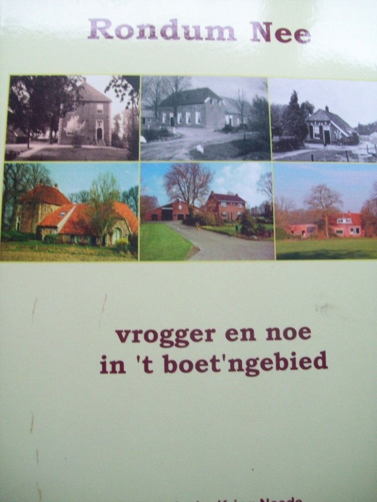 Rondum Nee.  Vrogger en Noe in 't boet'gebied, Boeken, 20e eeuw of later, Verzenden, Annie Kormelink, Jan Markink e.a., Zo goed als nieuw