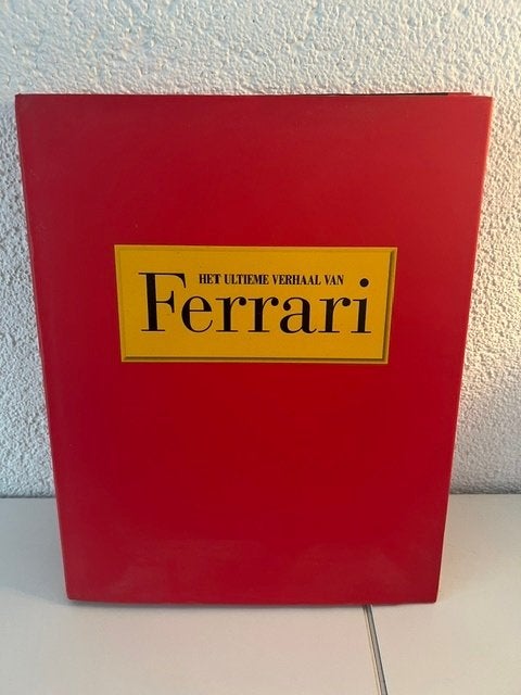 Het Ultieme Verhaal van Ferrari - Boek  druk 2002, Boeken, Brian Laban, Ophalen of Verzenden, Zo goed als nieuw, Ferrari