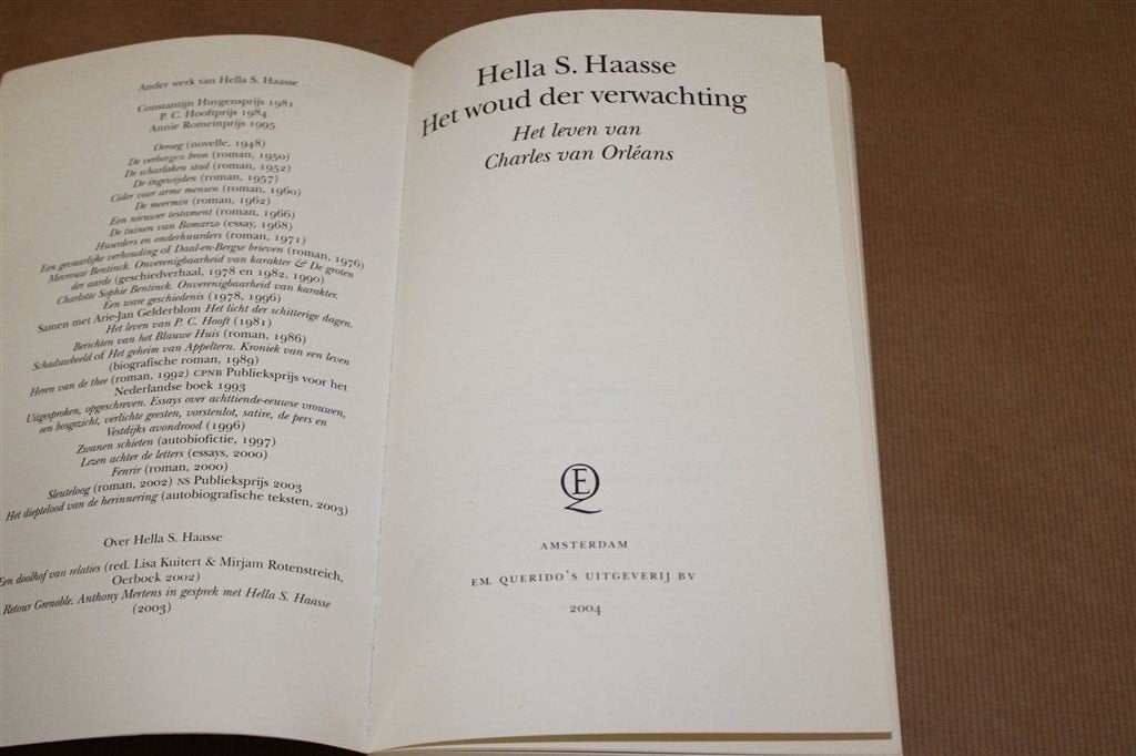 Het woud der verwachting. Hella S. Haasse. 2004., Ophalen of Verzenden, Gelezen