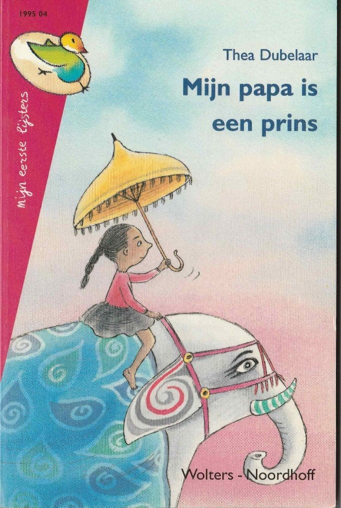 Mijn papa is een prins - Thea Dubelaar (avi 4), Ophalen of Verzenden, Zo goed als nieuw, Thea Dubelaar., Fictie algemeen