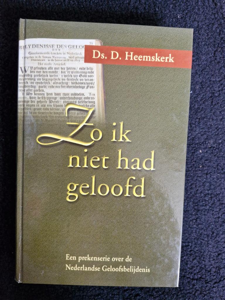 Zo ik niet had geloofd - Ds. D. Heemskerk, Ophalen of Verzenden, Zo goed als nieuw, Ds. D. Heemskerk, Christendom | Protestants