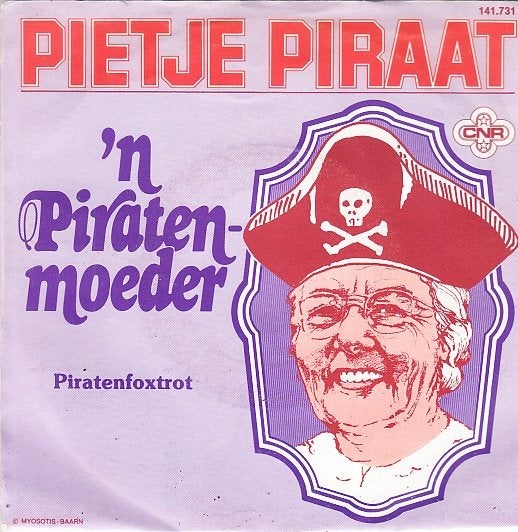 pietje piraat -  'n piraten-moeder ( 1981/ piraat), Gebruikt, 7 inch, Ophalen of Verzenden, Fotohoes