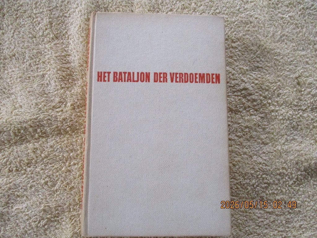 het bataljon der verdoemenden,sven hassel, Ophalen of Verzenden, Zo goed als nieuw