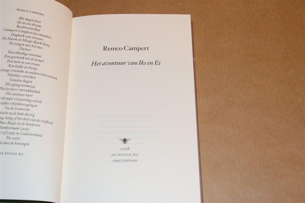 Het Avontuur van Iks en Ei — Fabel — Remco Campert, Ophalen of Verzenden, Gelezen