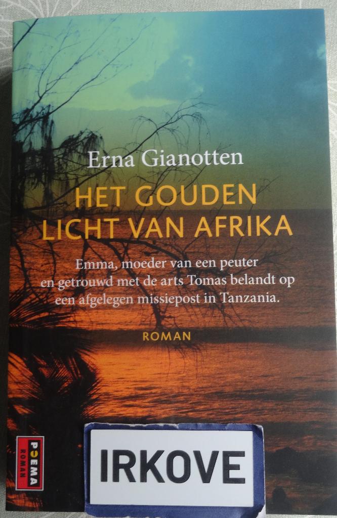 HET GOUDEN LICHT VAN AFRIKA * Erna Gianotten * NIEUW! *, Verzenden, Nieuw, Erna Gianotten, Wereld overig