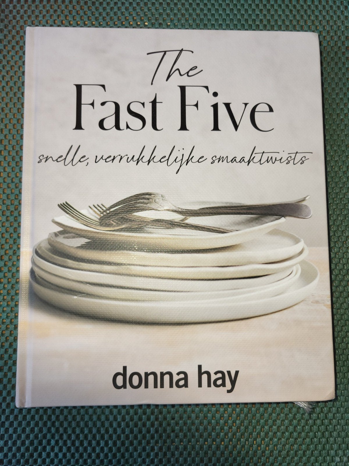 the fast five, donna hay, Boeken, Ophalen of Verzenden, Zo goed als nieuw