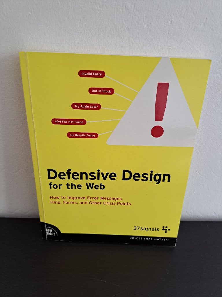 Defensive design for the web - 37signals, Ophalen of Verzenden, Zo goed als nieuw, Internet of Webdesign, 37signals