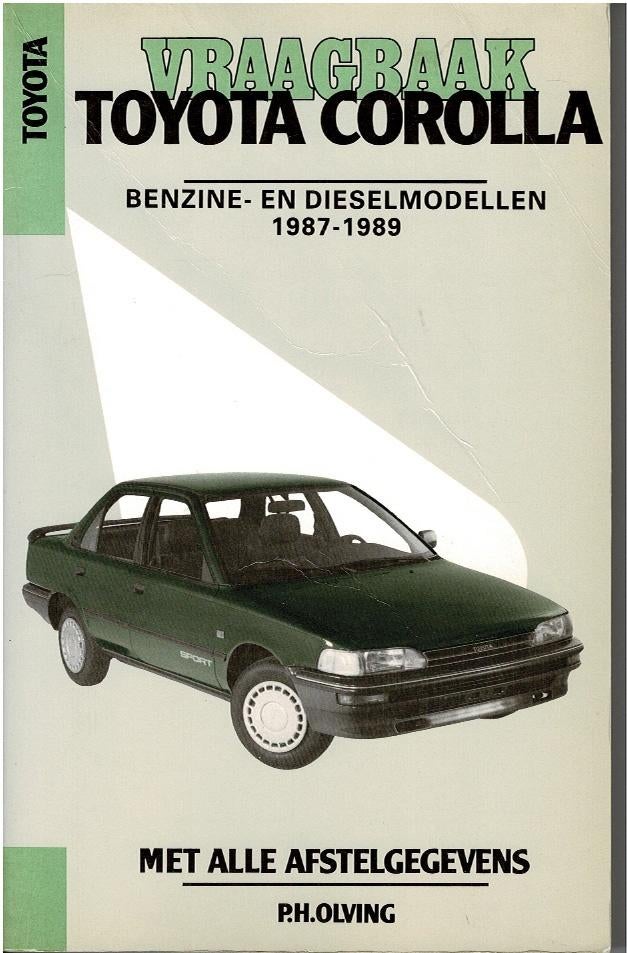 Vraagbaak Toyota Corolla 1987-1989, Auto diversen, Ophalen of Verzenden