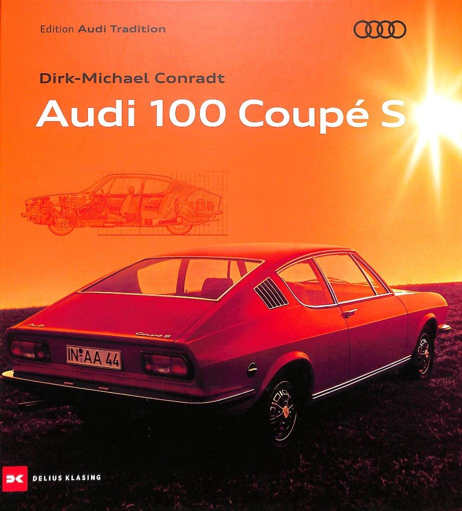 Audi 100 Coupé S, Verzenden, Dirk-Michael Conradt, Nieuw, Audi