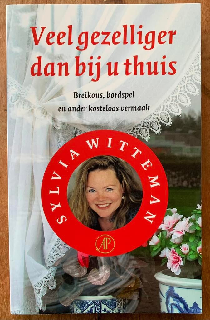 Sylvia Witteman - Veel Gezelliger dan bij u Thuis, Ophalen of Verzenden, Gelezen, Eén auteur