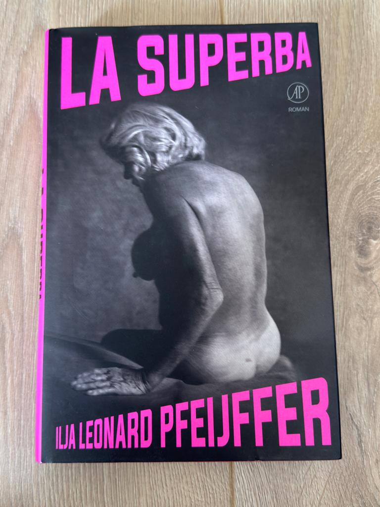 La Superba - Ilja Leonard Pfeijffer (Roman), Boeken, Romans, Verzenden, Zo goed als nieuw, Nederland