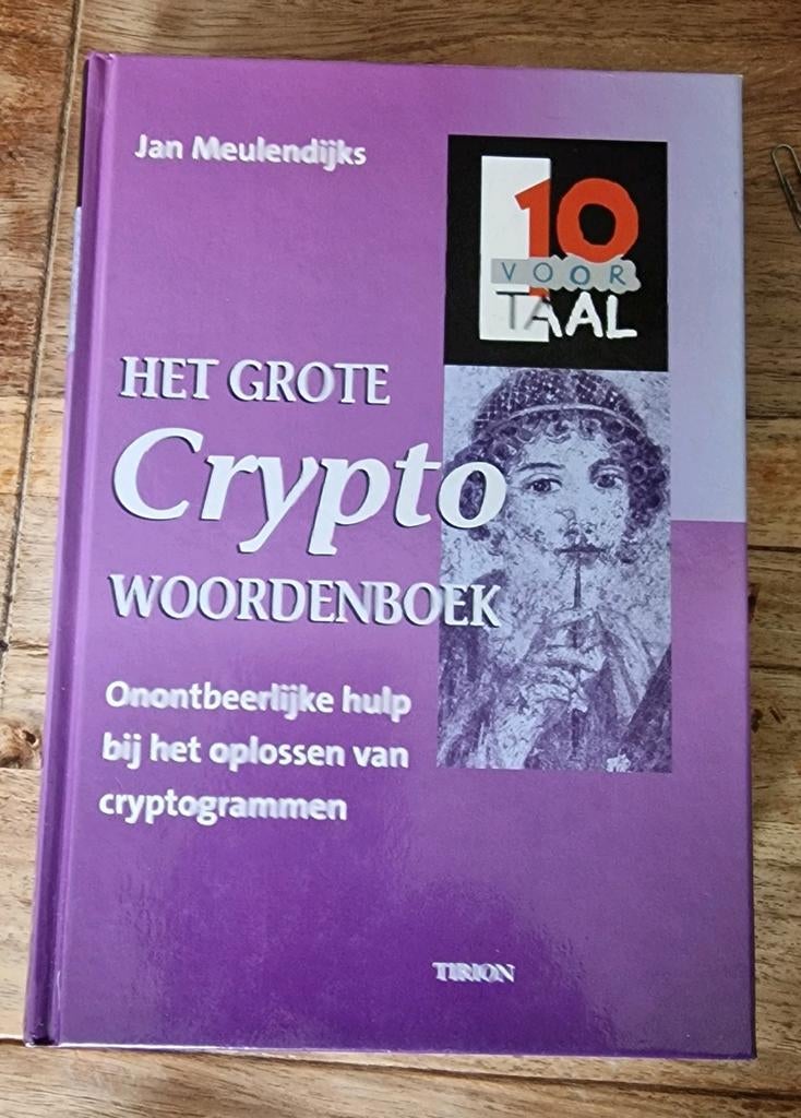 Het Grote Crypto Woordenboek - Jan Meulendijks (2002), Boeken, Woordenboeken, Ophalen of Verzenden, Gelezen, Jan Meulendijks, Overige uitgevers