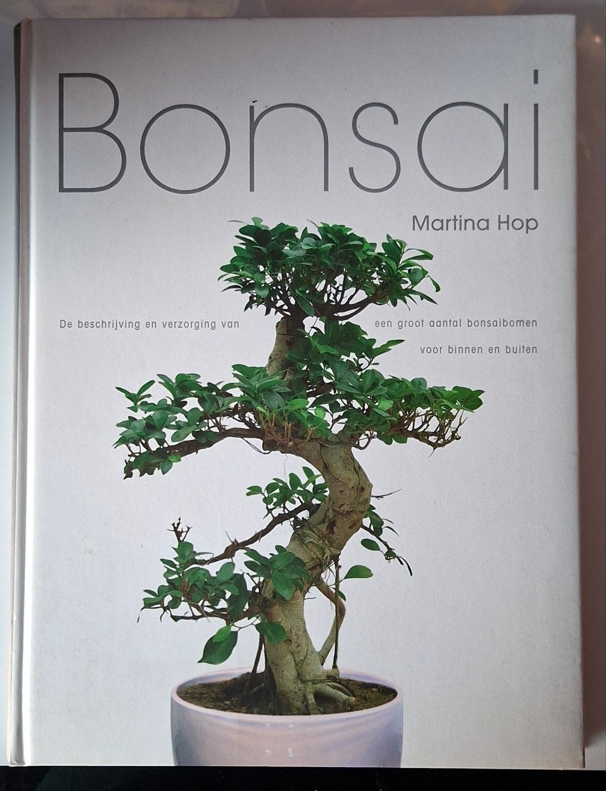 Bonsai Boek - De beschrijving en verzorging van bonsai, Ophalen of Verzenden, Gelezen, Overige onderwerpen, Martina Hop
