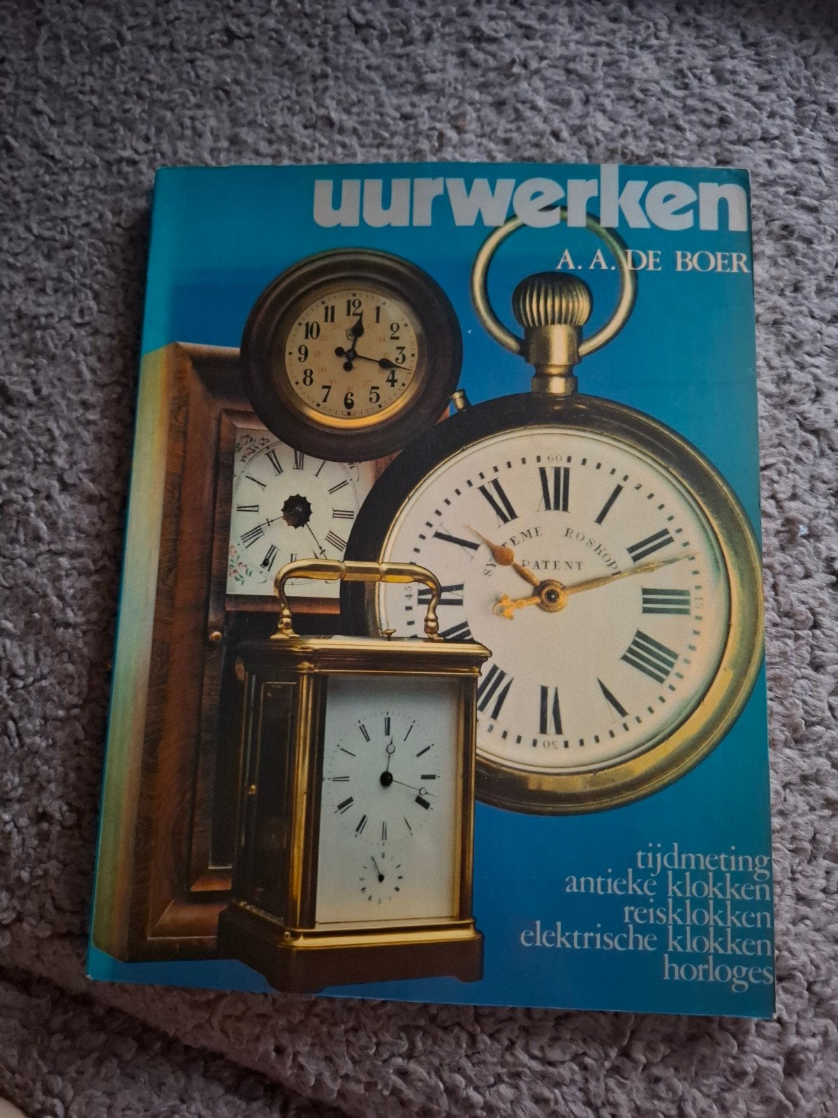 Boek: uurwerken van A.A. de Boer, Ophalen of Verzenden