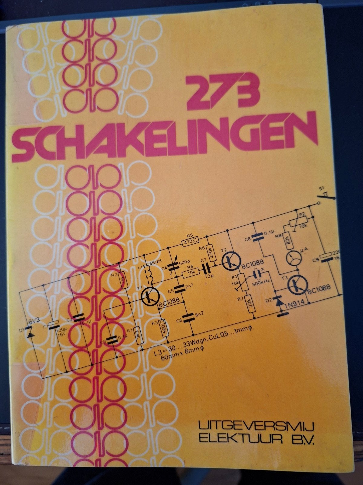 273 Schakelingen - Elektronica Boek, Ophalen of Verzenden, Gelezen, Elektrotechniek, Diverse auteurs
