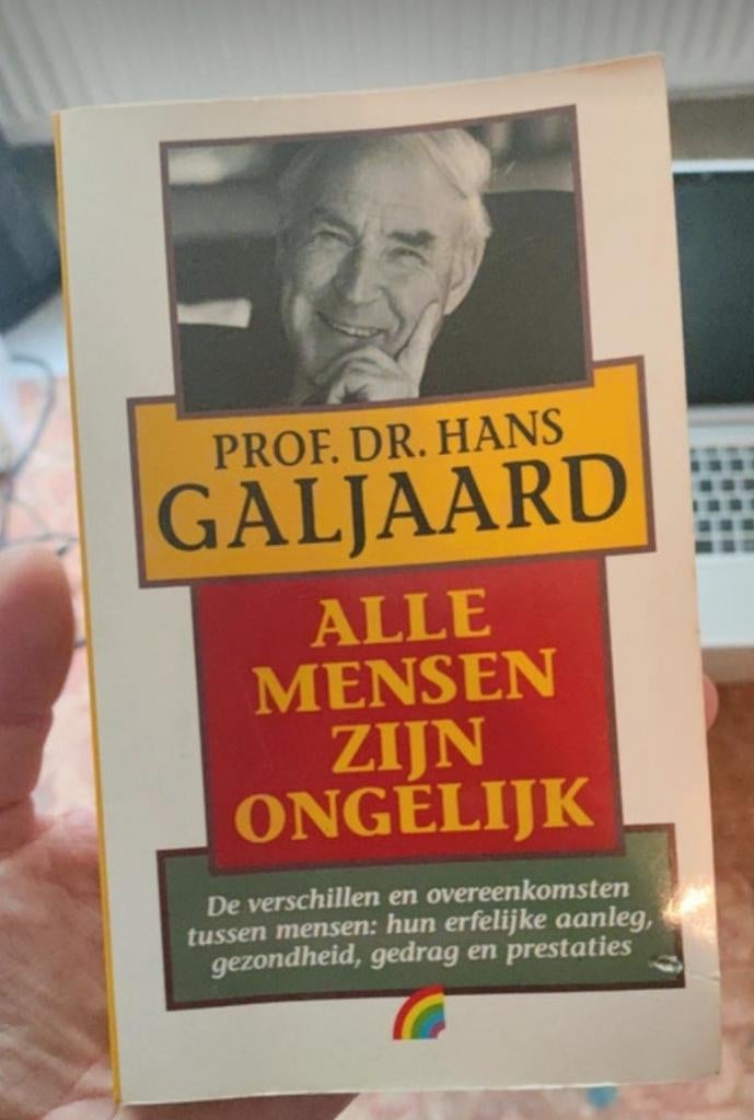 Alle Mensen Zijn Ongelijk - Prof. Dr. Hans Galjaard, Ophalen of Verzenden, Gelezen, Prof. Dr. Hans Galjaard