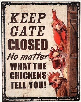 Keep cate closed chickens kip reclamebord van metaal deco