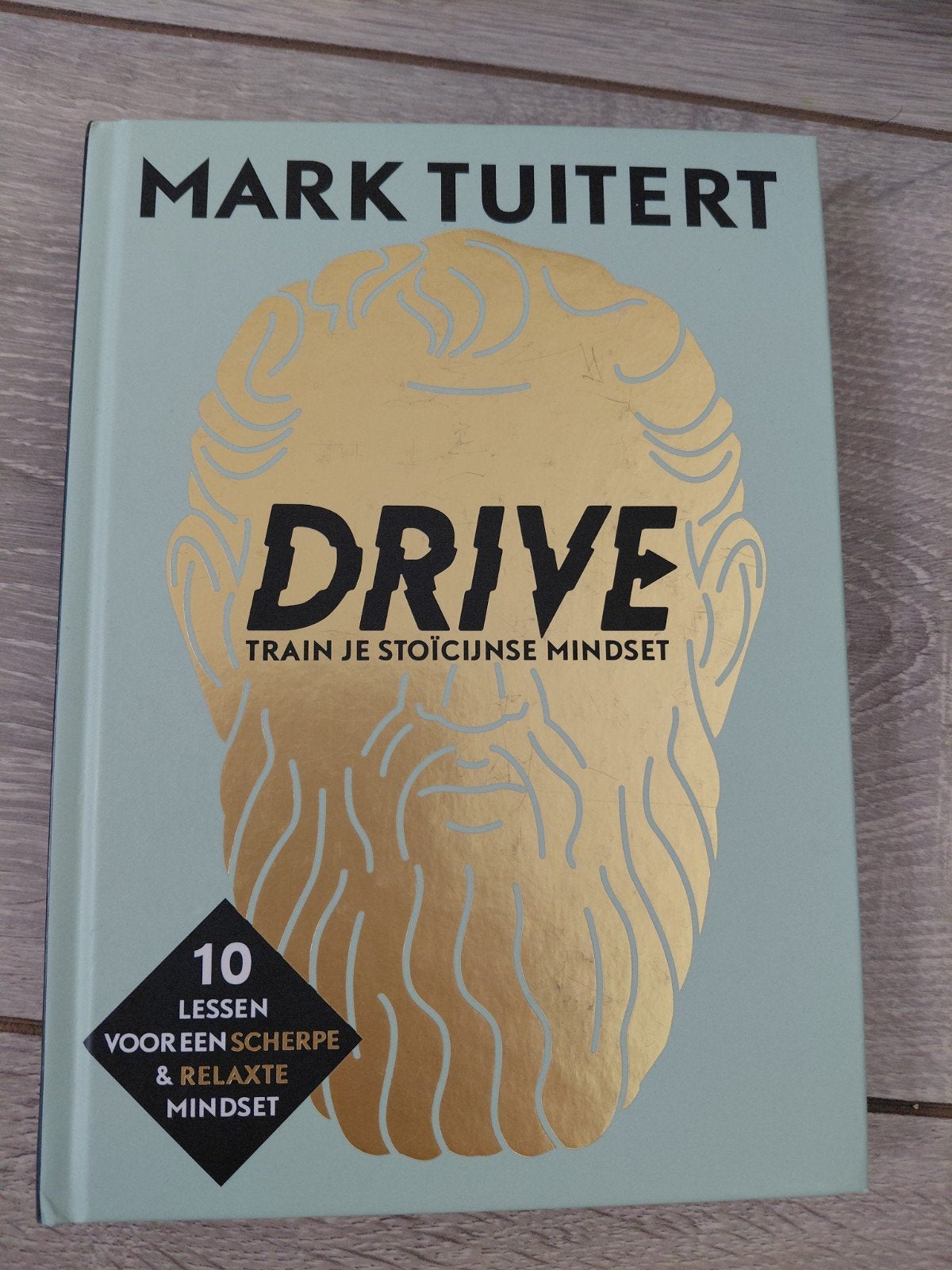 Drive: Train je stoïcijnse mindset - Mark Tuitert, Boeken, Ophalen of Verzenden, Zo goed als nieuw, Wijsbegeerte of Ethiek, Mark Tuitert