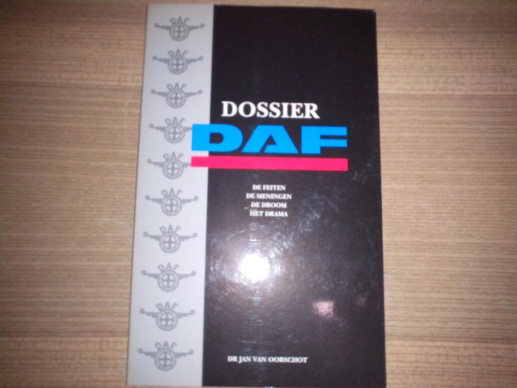 Dossier DAF De feiten - Dr. Jan van Oorschot - boek uit 1996, Ophalen of Verzenden, Zo goed als nieuw, Overige merken