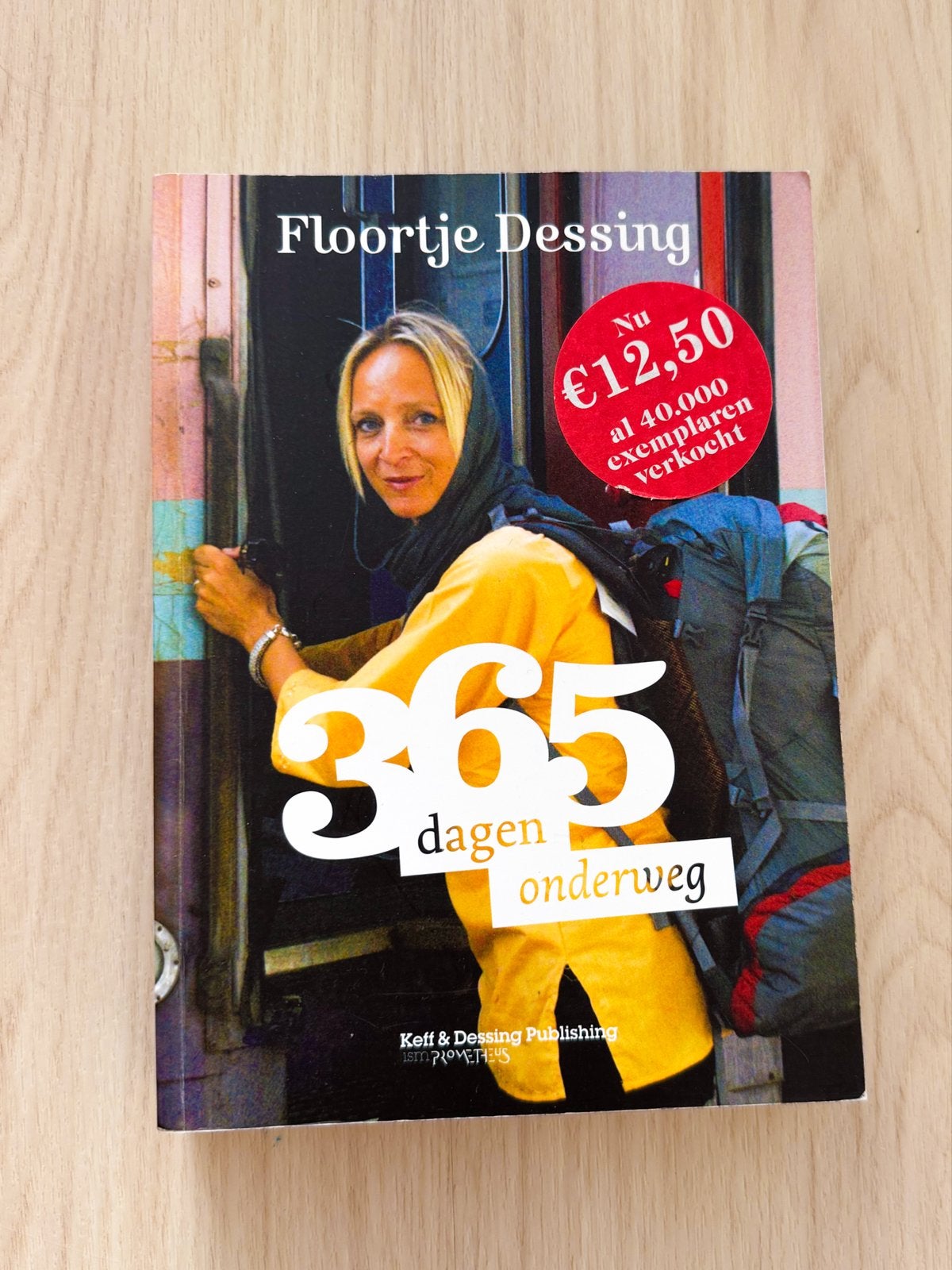 365 dagen onderweg - Floortje Dessing (gesigneerd), Overige merken, Europa, Ophalen of Verzenden, Zo goed als nieuw