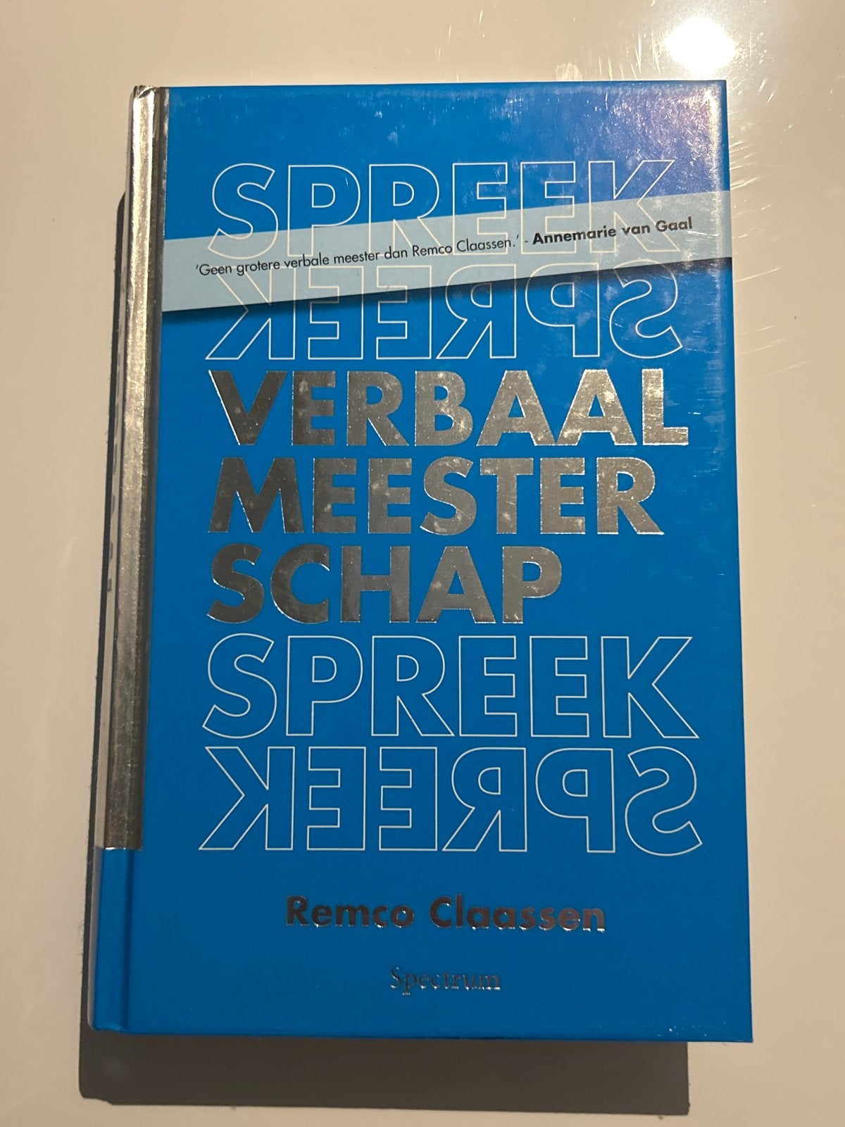 Spreek Verbaal Meesterschap - Remco Claassen, Boeken, Ophalen of Verzenden, Zo goed als nieuw