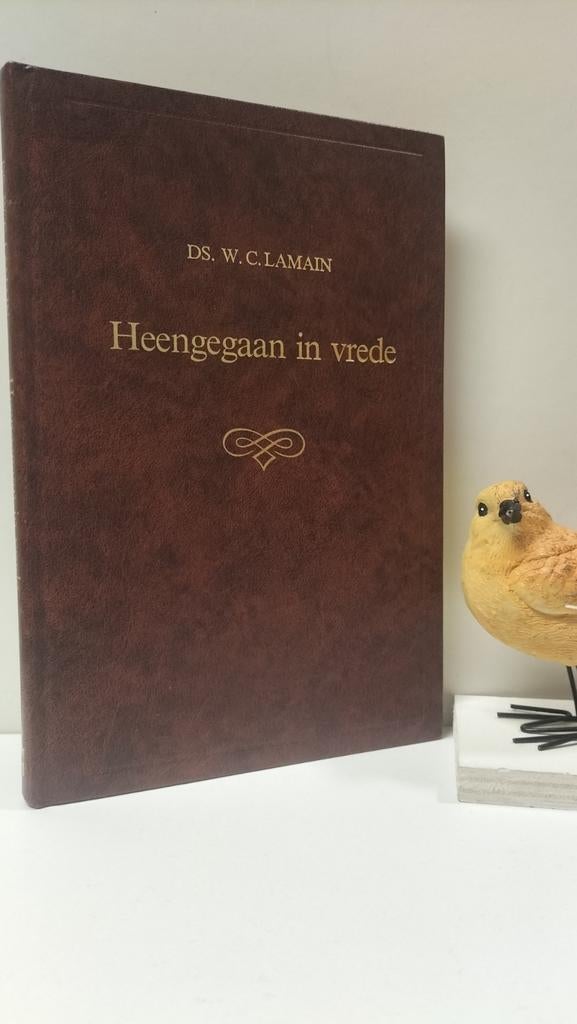 Lamain, Ds. W.C.; Heengegaan in vrede, Boeken, Ophalen of Verzenden, Gelezen, Christendom | Protestants