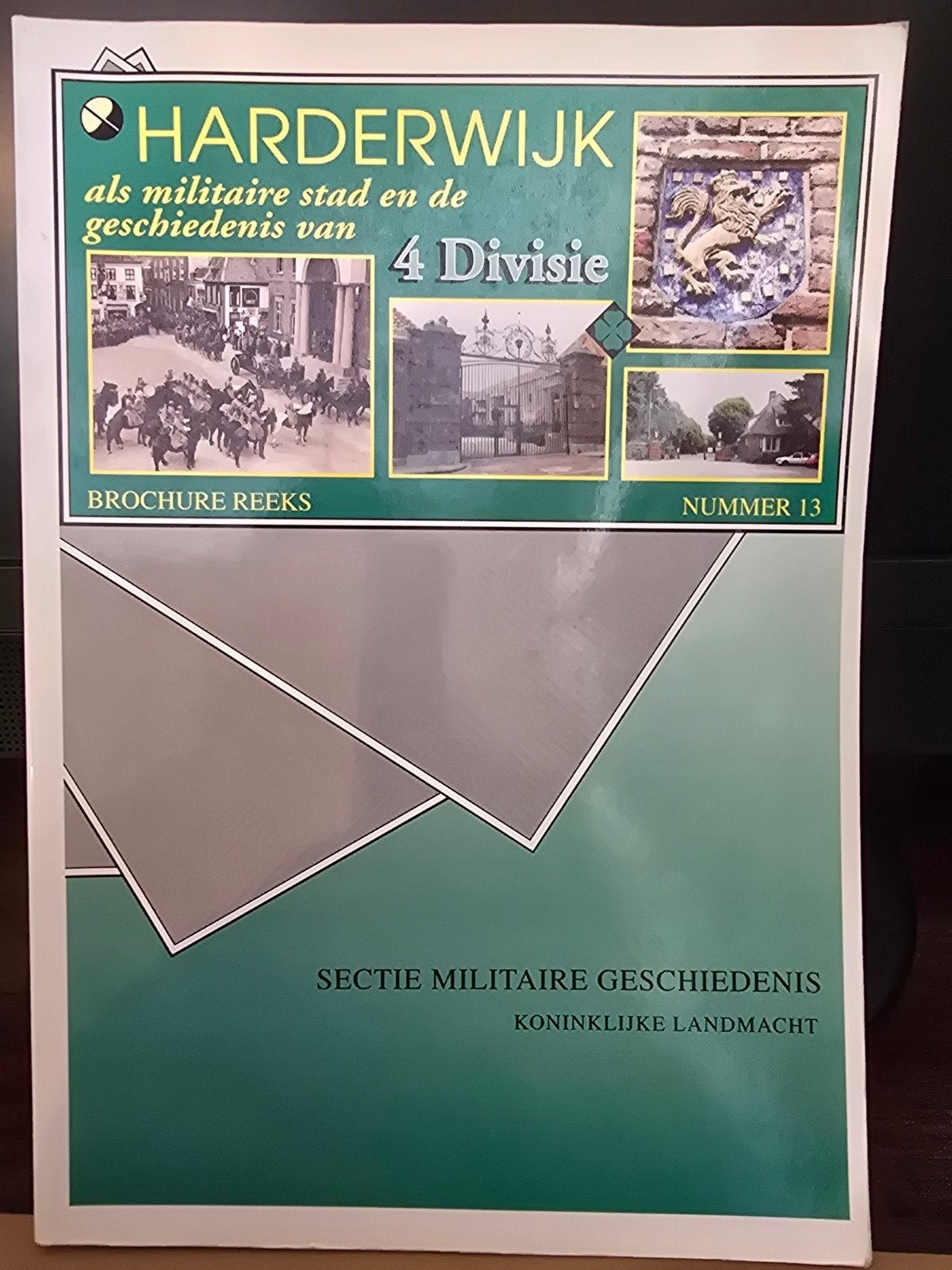 Harderwijk als militaire stad en geschiedenis van 4 Divisie, Ophalen of Verzenden, Gelezen