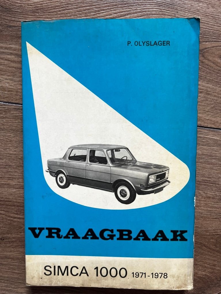 Vraagbaak Simca 1000 (1971-1978) - P. Olyslager, Auto diversen, Handleidingen en Instructieboekjes, Ophalen of Verzenden