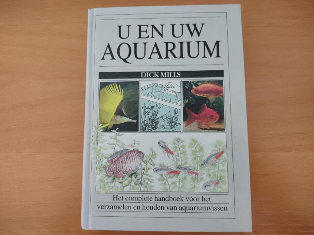 U En Uw Aquarium, Dick Mills, Ophalen of Verzenden, Gebruikt, Overige typen