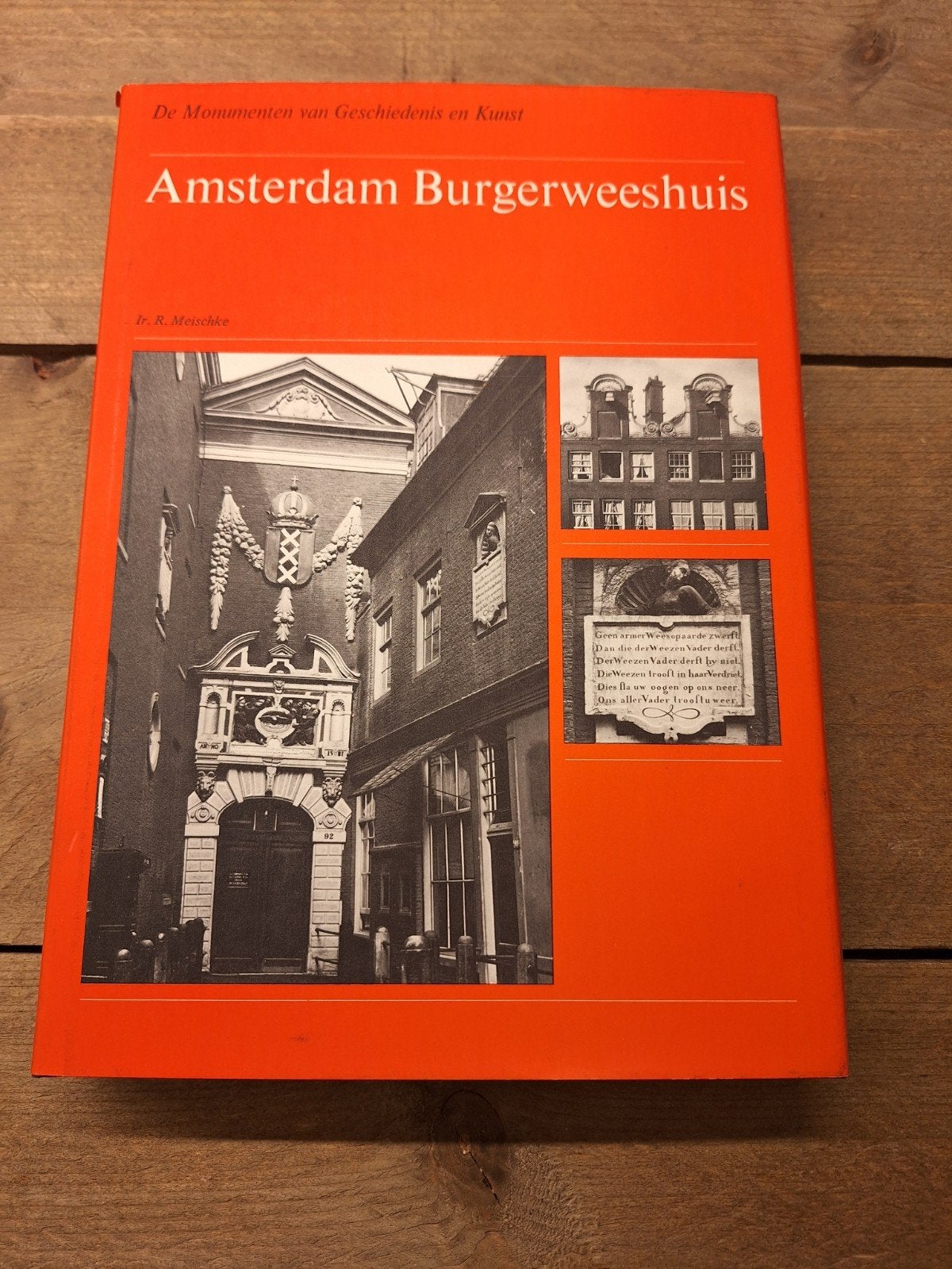 Amsterdam Burgerweeshuis - Dr. R. Meischke (1975), Ophalen of Verzenden, 20e eeuw of later, Gelezen, Dr. R. Meischke