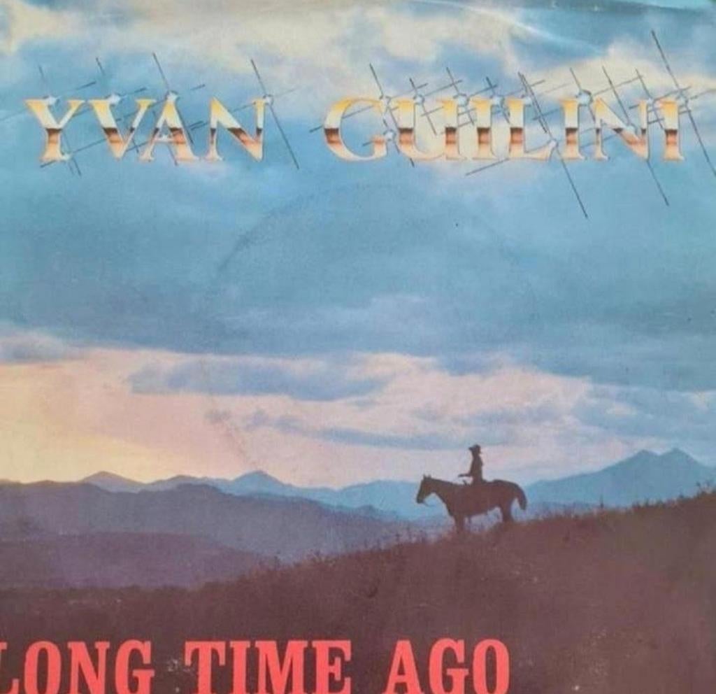 YVAN GUILINI  - LONG TIME AGO, Ophalen of Verzenden, Gebruikt