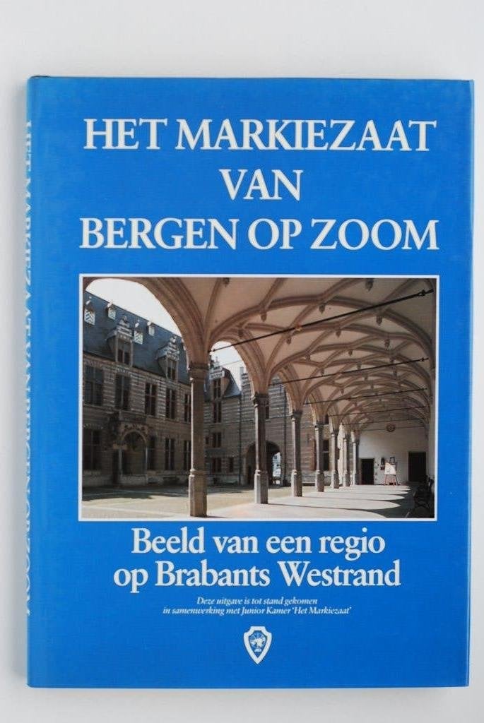 Het Markiezaat van Bergen op Zoom - Boek 1986, 20e eeuw of later, Verzenden, Zo goed als nieuw, Cees Vanwesenbeeck