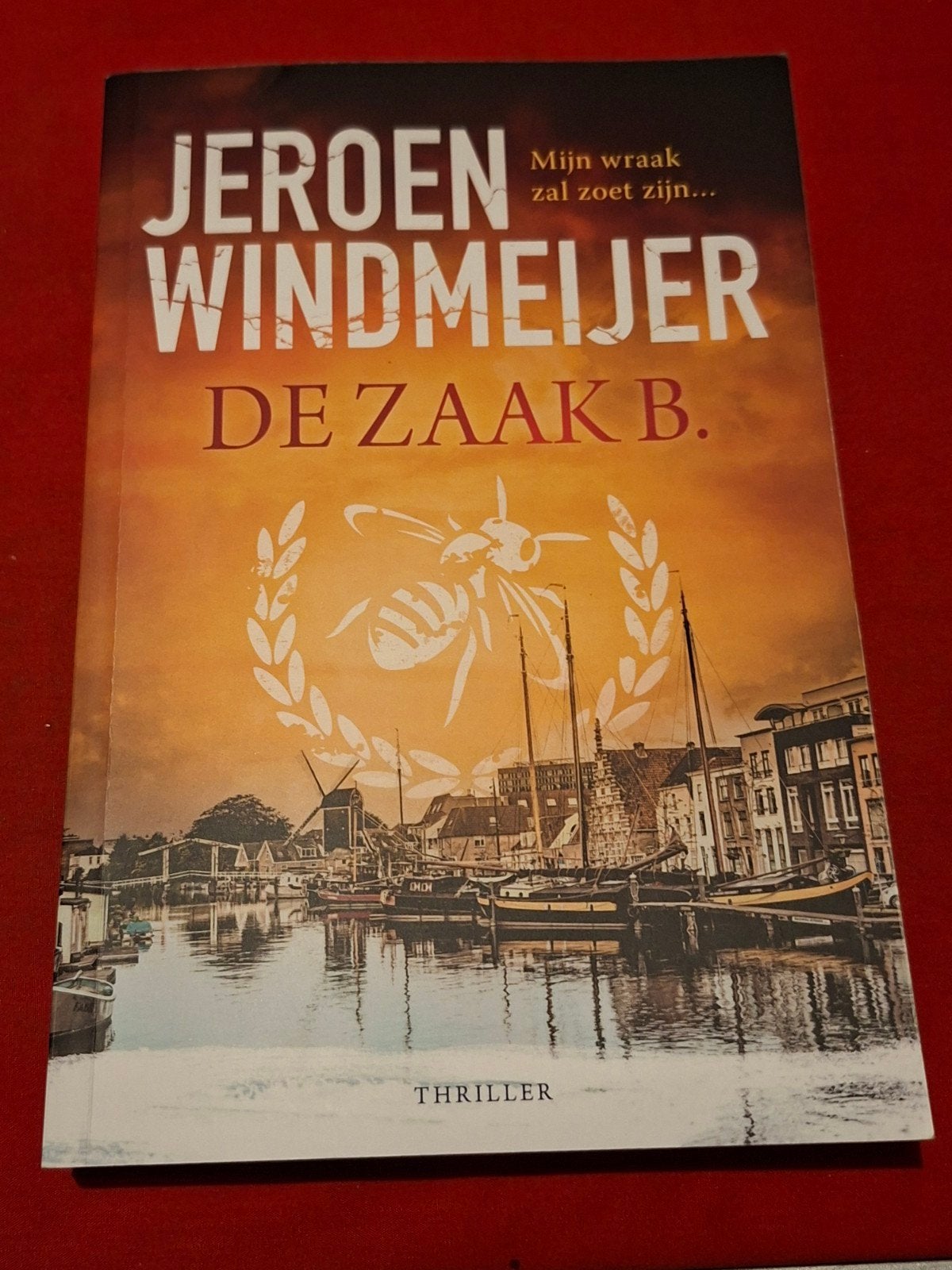 De zaak B.  - Jeroen Windmeijer. 2023 - 1e druk., Ophalen of Verzenden, Zo goed als nieuw