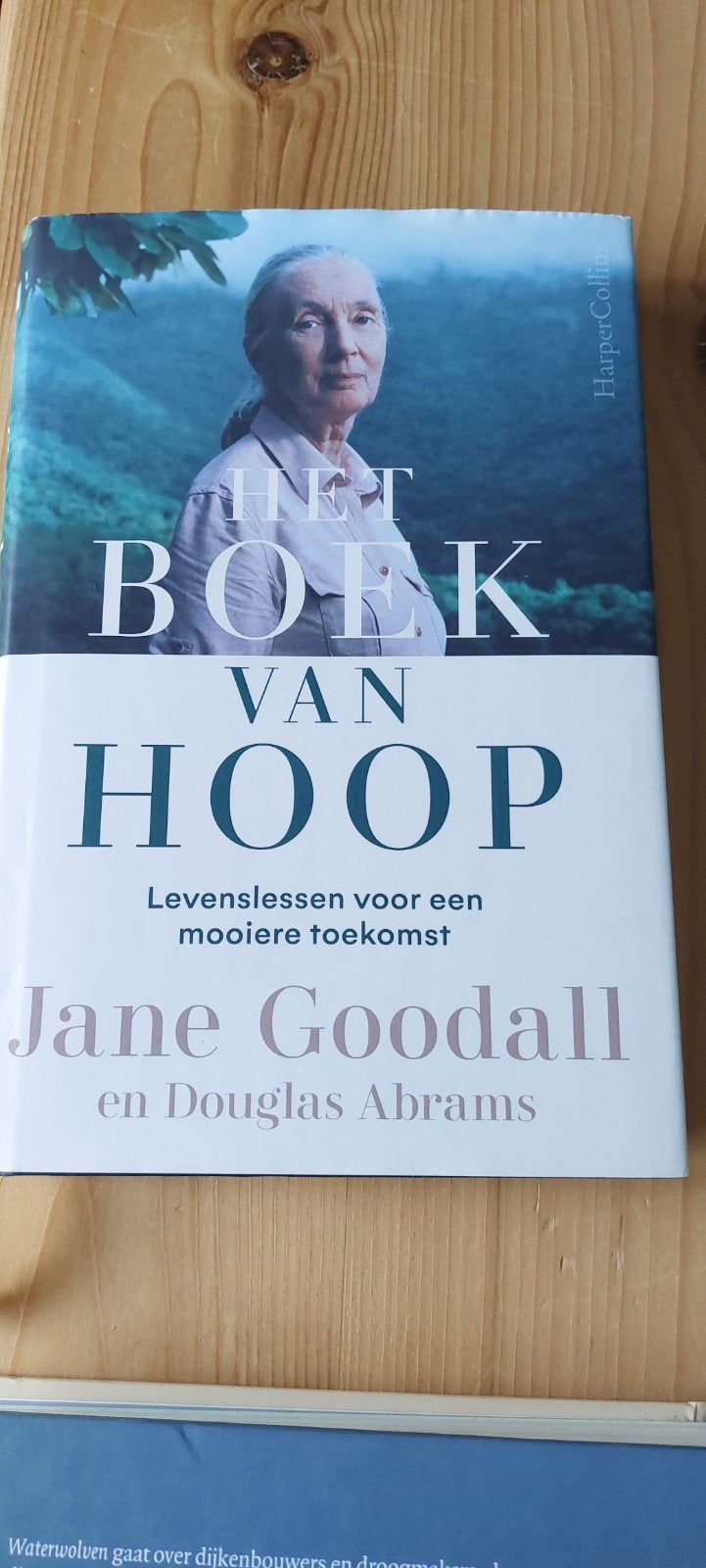 Het Boek van Hoop - Jane Goodall, Boeken, Ophalen of Verzenden, Zo goed als nieuw, Jane Goodall en Douglas Abrams