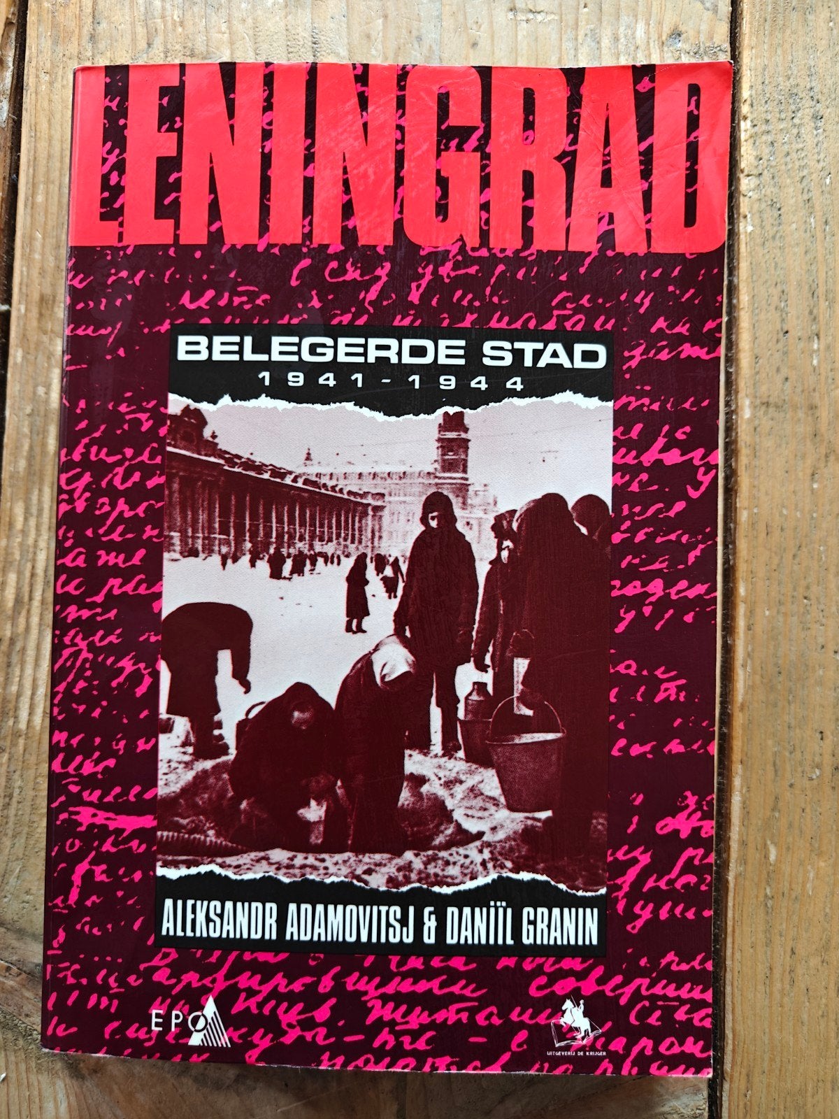 Leningrad: Belegerde Stad 1941-1944., Aleksandr Adamovitsj & Daniil Granin, Ophalen of Verzenden, Algemeen, Tweede Wereldoorlog
