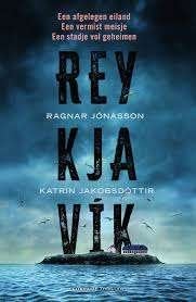 Ragnar Jonasson, Katrin Jakobsdottir: Reijkjavik, Boeken, Scandinavië, Ophalen of Verzenden, Zo goed als nieuw, Ragnar Jonasson, Katrin Jakobsdottir