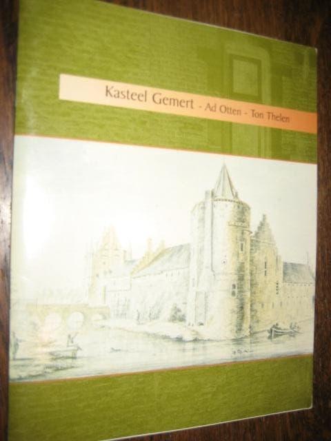 Ad otten en ton thelen / kasteel gemert, Ophalen of Verzenden, 20e eeuw of later, Zo goed als nieuw