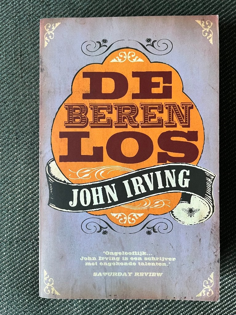 John Irving - De beren los., Ophalen of Verzenden, Zo goed als nieuw, John Irving