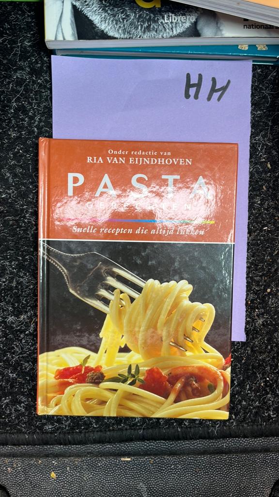 Pasta: Snelle recepten die altijd lukken - Ria van Eijndhove