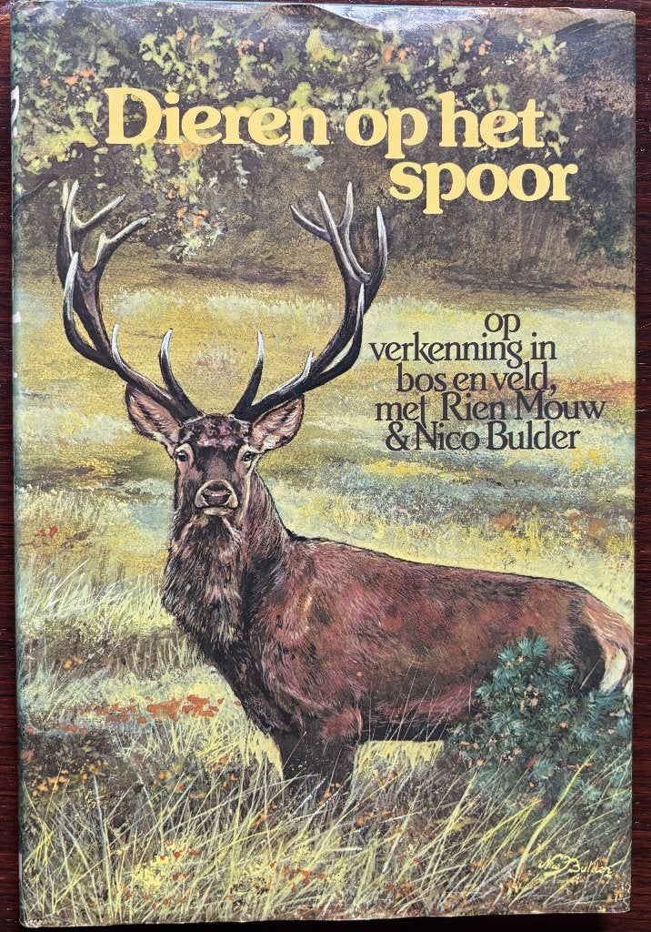 Jagen- jachtboeken.  Dieren op het spoor R.Mouw  N.Bulder., Ophalen of Verzenden, Zo goed als nieuw, Natuur algemeen